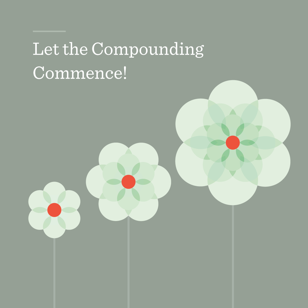 Let the Compounding Commence! | Dimensional