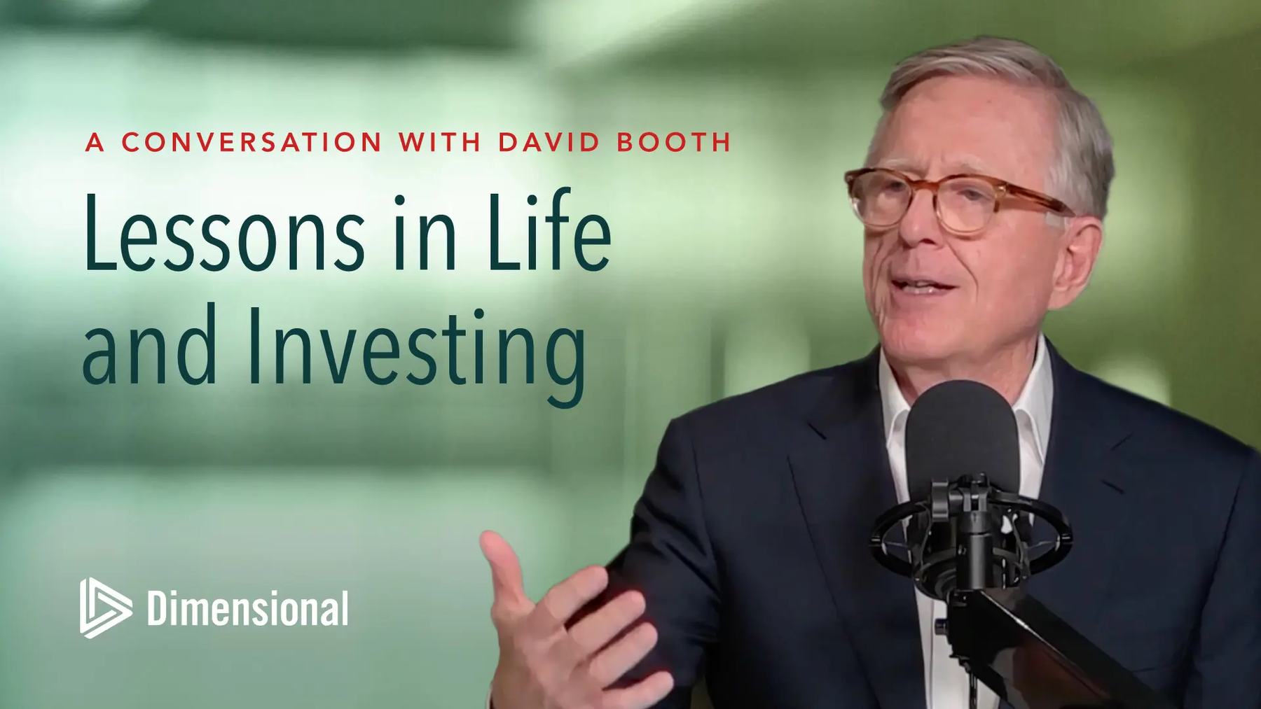 Lessons in Life and Investing with David Booth
