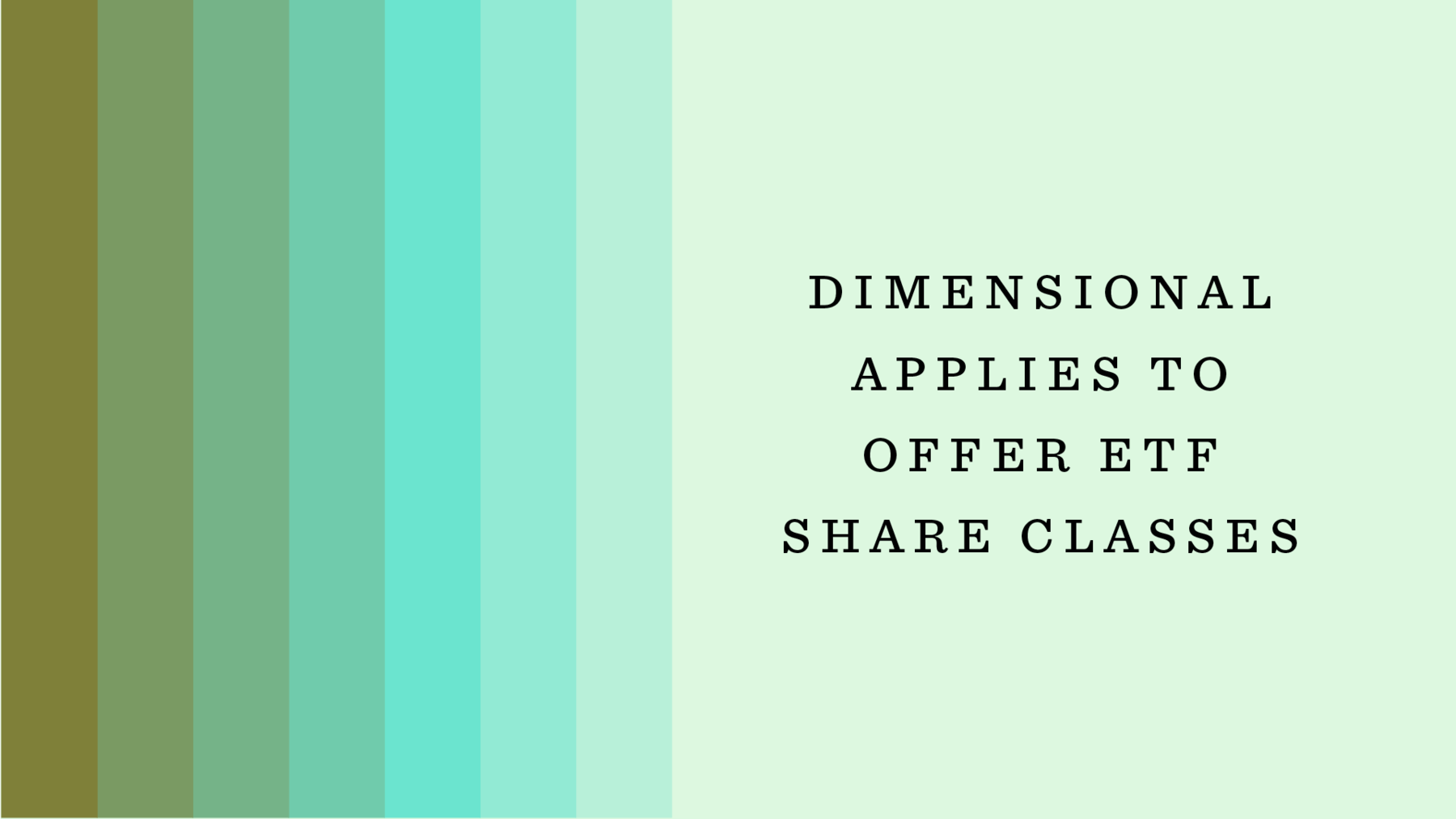 Applying For ETF Share Class Exemptive Relief Dimensional satrix-rafi-40-etf-an-etf-for-value-investing